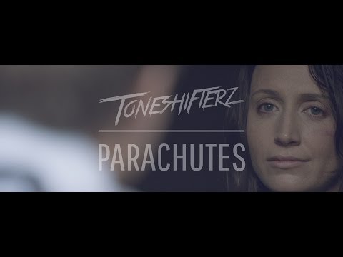 Toneshifterz ft. Chris Madin - Parachutes (Official Video)
