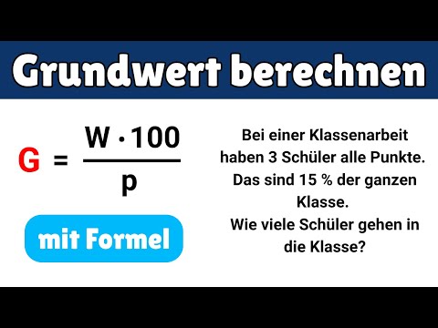 Grundwert berechnen mit Formel | Prozentrechnung einfach erklärt