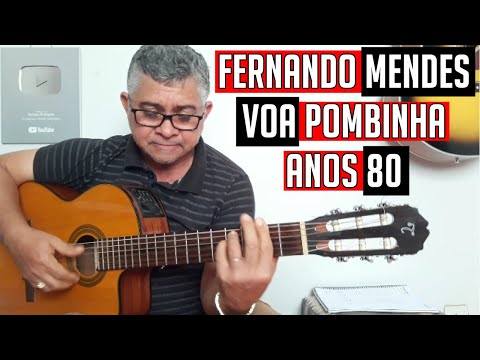 Voa, Pombinha - Fernando Mendes