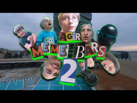 AGIR - MEME BARS 2
