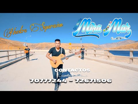 MIRA MAR TEMA: Nuestra separación NATIVO PRODUCCIONES