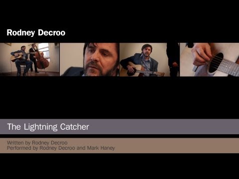 Rodney Decroo - The Lightning Catcher