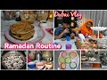 Sehri To Iftar Routine Of NRI Mom/ Dubai Vlogs /New Iftar Recipes/ Morning to evening routine