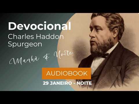 Charles Spurgeon - Devocional - 29/01 - Noite - Janeiro