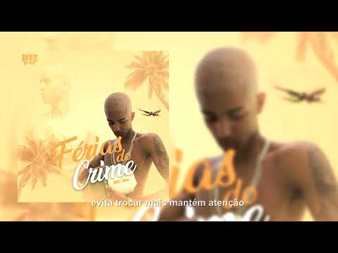 MC Ike - Férias do Crime (Prod Matheus no Beat)