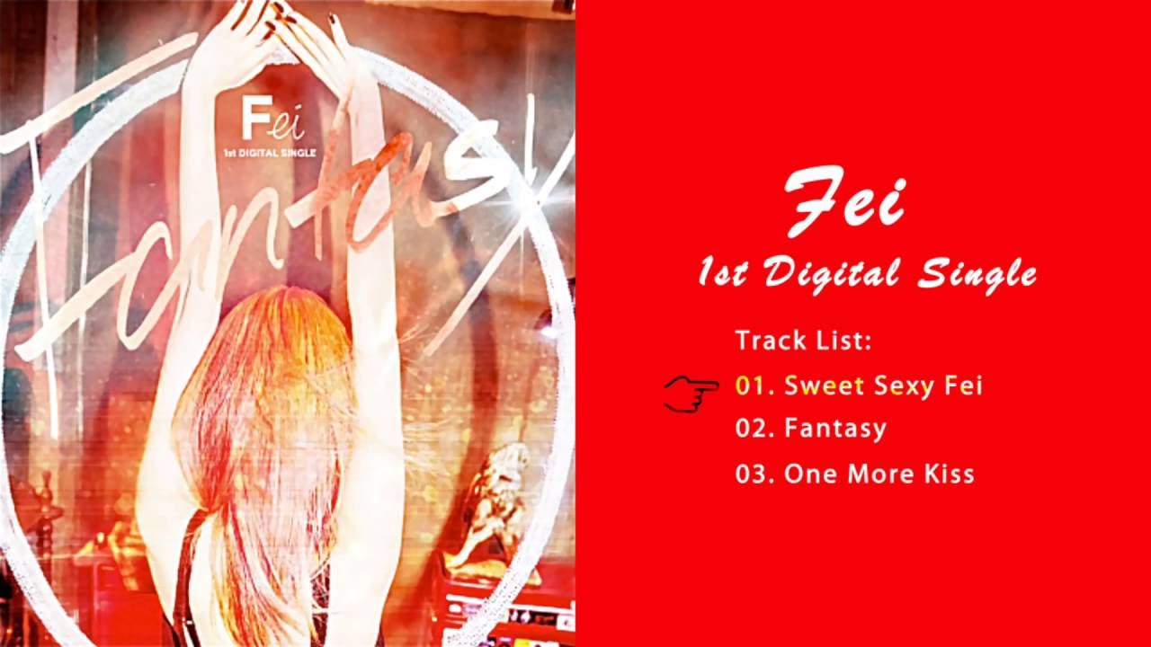 Fei - Fantasy [Full Album] Audio HQ