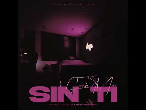 Coach Mvrx - Sin Ti (Prod.Bayden) [Official Audio]