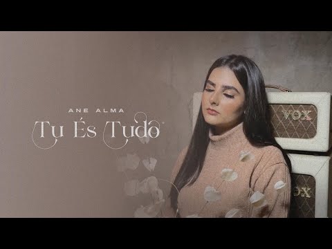 Ane Alma - Tú És Tudo (Visualizer)