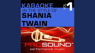 When (Karaoke Lead Vocal Demo) (In the style of Shania Twain)