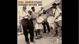Otha Turner and the Rising Star Fife & Drum Band - My Babe