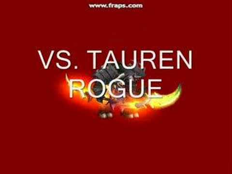 Wow Human shaman Vs. Tauren rogue