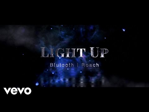 4LIFERECORDS - Bluetooth Ft Roach - Light It Up (Official Music Video)