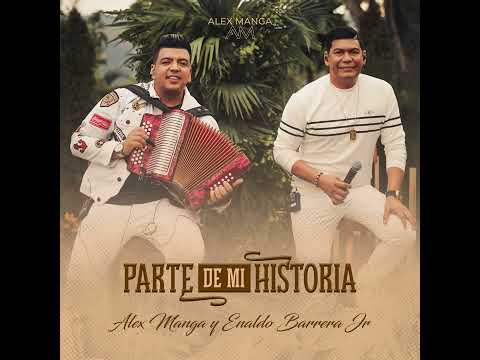 Lo más difícil - Álex Manga y Enaldo Barrera Jr 