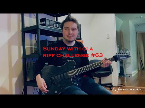 Sunday With Ola Riff Challenge #63 | Ferrence Rosier #swola63 #sundaywitholariffchallenge