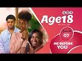 AGE18 SEASON 5 EPISODE 7 DRAMA SERIES