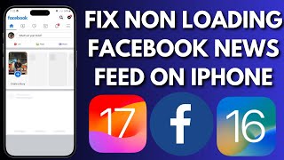 How To Fix Non Loading Facebook News Feed On iPhone/iPad