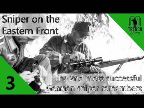 3 | Sniper on the Eastern Front | The Life of the Second Most Successful German Sniper of WW2