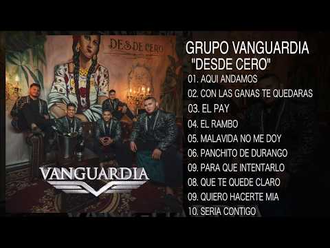 Grupo Vanguardia Desde cero 2018 (Disco Completo)