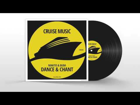 Makito & Buba - Dance & Chant (Original Mix) [CMS046]