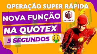 [ATUALIZAÇÃO DA QUOTEX] NOVA FUNÇÃO, EXPIRAÇÃO DE 5 SEGUNDOS OPERAÇÃO SUPER RÁPIDA. DA PRA FATURAR! thumbnail