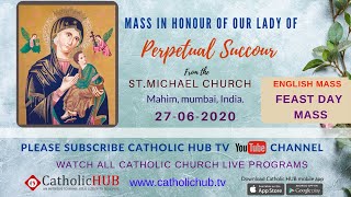 FEAST DAY-ENGLISH MASS  OUR LADY OF PERPETUAL SUCC