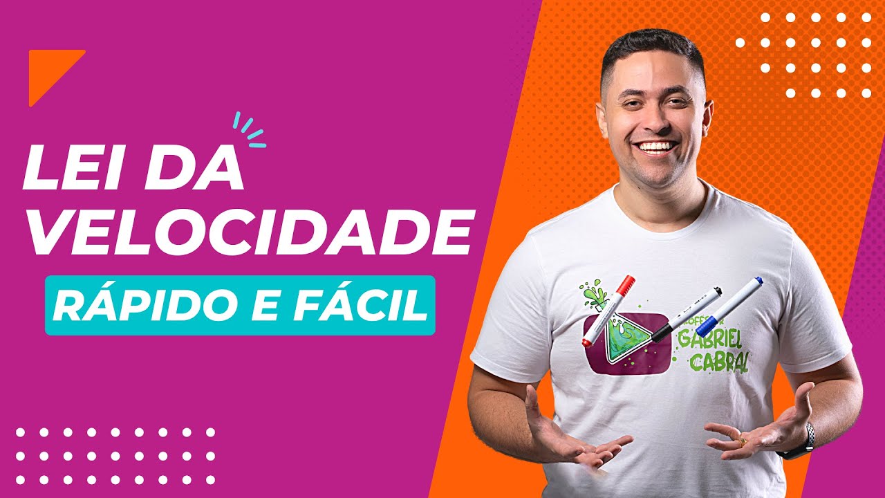 🧪 LEI DA VELOCIDADE - RÁPIDO E FÁCIL