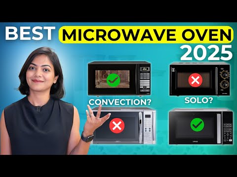 Best Microwave Oven 2025 | Convection Microwave vs Solo Microwave vs Air Fryer