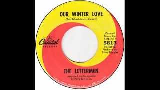 Lettermen – “Our Winter Love” (Capitol) 1967