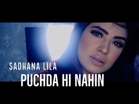 SADHANA LILA - PUCHDA HI NAHIN (PROD. DEVIN & AKASH) OFFICIAL MUSIC VIDEO