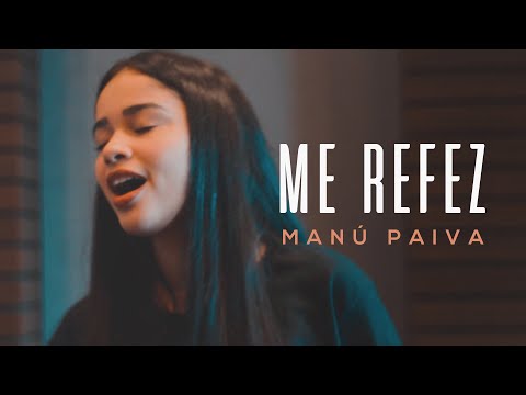 Manú Paiva | Me Refez (Cover Versão Acústica)