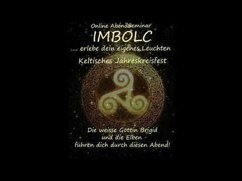 IMBOLC,....... keltisches JahreskreisFest als AbendOnlineSeminar am 1.2.2023 von 19.00 bis 21.30