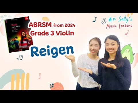 A3: Reigen - Natalya Baklanova | ABRSM Violin Grade 3 from 2024 | Miss Sally & Lok Ping