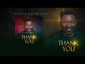 Thank You - Victor Thompson (Official Audio)