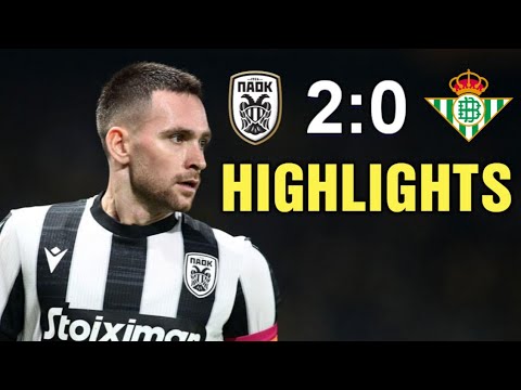 ΠΑΟΚ - Μπέτις 2-0 Highlights | Europa League | PAOK vs Real Betis