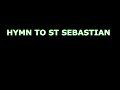 Hymn to St Sebastian English
