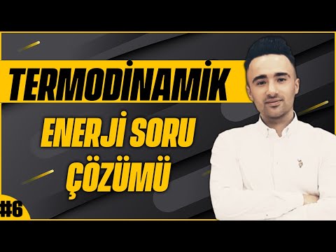 TERMODİNAMİK 1: ENERJİ, ENERJİ TRANSFERİ VE GENEL ENERJİ ANALİZİ | (Soru Çözümü 1) | DERS #6