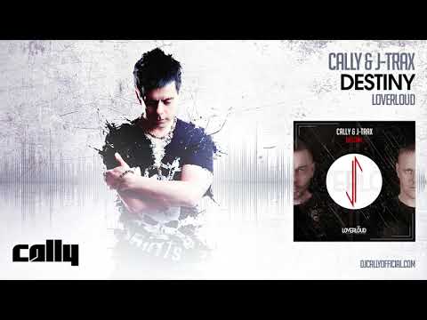 Cally & J Trax - Destiny