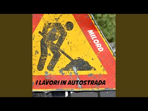 I lavori in autostrada