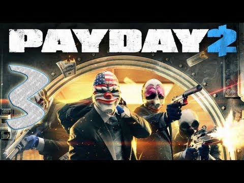 Team Ca$h Money - Payday 2 - E3 - Fanny Pack Bank Robbery