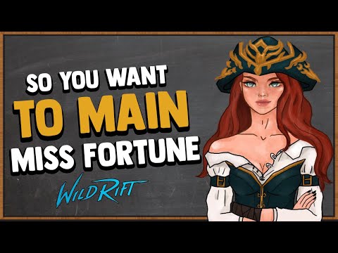 So You Want to Main Miss Fortune | Builds, Runes, Combos, Spells, Counters & More! | Wild Rift Guide