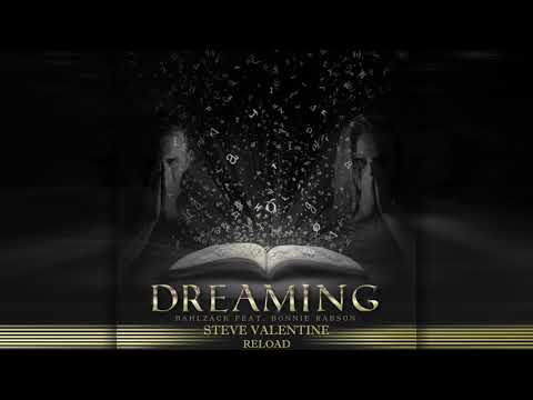 Bahlzack feat. Bonnie Rabson - Dreaming (Steve Valentine Reload)
