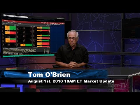 August 1st 10AM ET Market Update with Tom O'Brien on TFNN