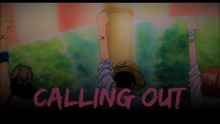 One Piece [AMV] - Calling Out