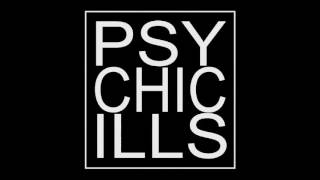 Psychic Ills - Diamond City (Redux)