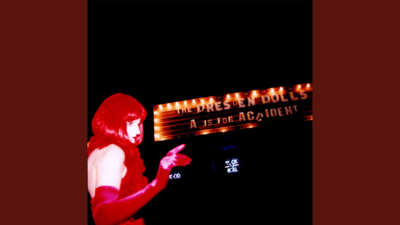 The Dresden Dolls - Bank of Boston Beauty Queen