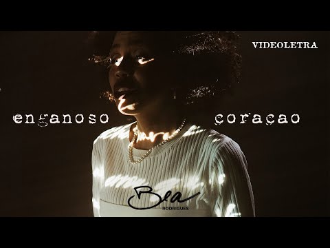 Bea Rodrigues - Enganoso Coração - VideoLETRA® Oficial