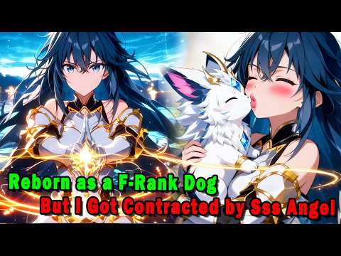 Reborn as a F-Rank Dog, But I Got Contracted by the Sss-Rank School Queen #anime #Manga #animerecap