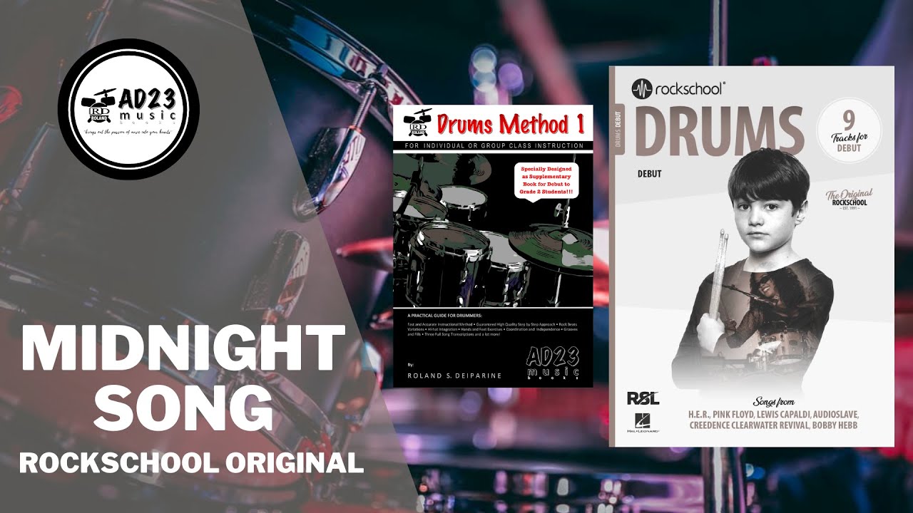 Midnight Song | Rockschool Drums Debut 2024