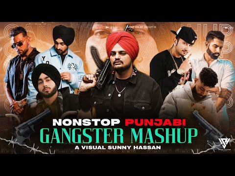 Nonstop Gangster Punjabi Mashup 2024 | Back To Memories Mashup 2 | Sunny Hassan | Nonstop Jukebox