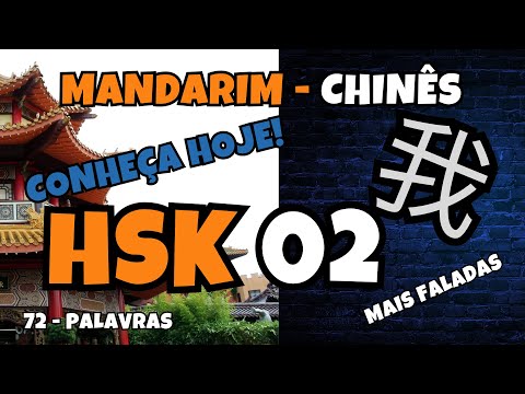 MANDARIM - CHINÊS - PORTUGUÊS - HSK 2